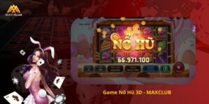 GAME NỔ HŨ 3D