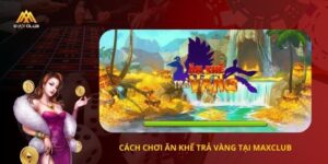 cách chơi ăn khế trả vàng