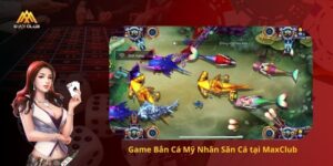 Game Bắn Cá Mỹ Nhân Săn Cá