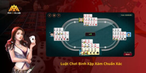 Luật Chơi Binh Xập Xám Chuẩn Xác