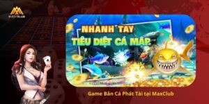 Bắn Cá Phát Tài