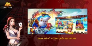 Nổ hũ vương quốc đại dương